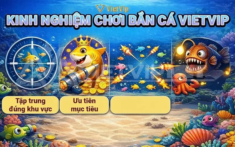 Kinh nghiệm chơi bắn cá Vietvip